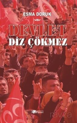 Devlet Diz Çökmez - 1