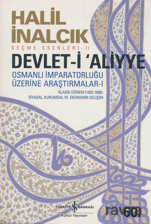 Devlet-i Aliyye - İş Bankası Yayınları