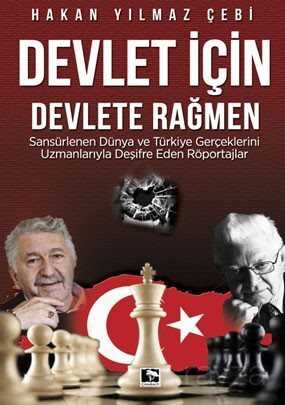 Devlet İçin Devlete Rağmen - Çınaraltı Yayın Dağıtım