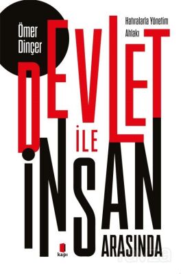 Devlet İle İnsan Arasında - 1