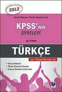 Devlet Memuru Olmak İsteyenler İçin Kpss'nin Şifreleri, Lise - Önlisans Mezunları İçin Türkçe - 1