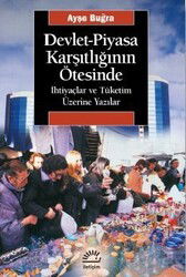 Devlet-Piyasa Karşıtlığının Ötesinde - İletişim Yayınları