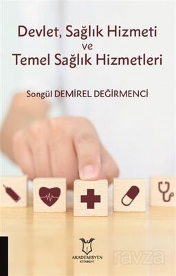 Devlet, Sağlık Hizmeti ve Temel Sağlık Hizmetleri - 1