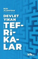 Devlet Yıkan Tefrikalar - KTB Yayınları