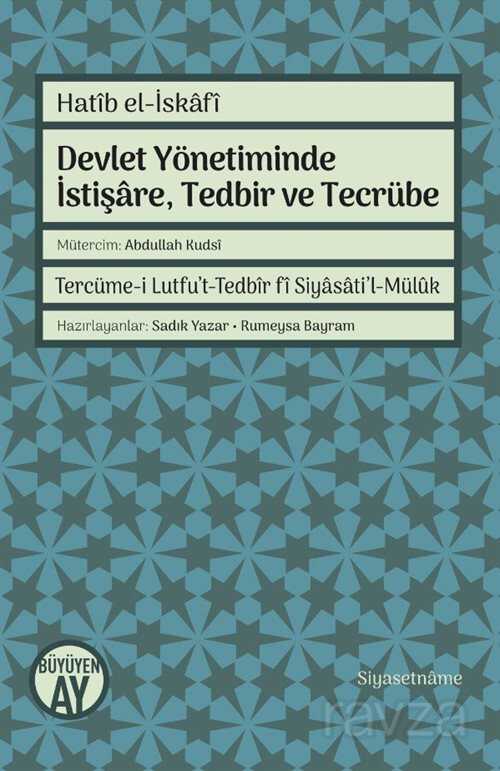 Devlet Yönetiminde İstişare, Tedbir ve Tecrübe - Büyüyenay Yayıncılık