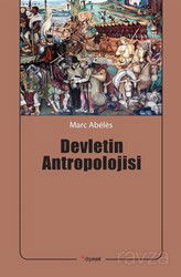 Devletin Antropolojisi - Dipnot Yayınları