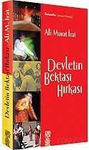 Devletin Bektaşi Hırkası / Devlet, Aleviler ve Ötekiler - Chiviyazıları Yayınevi
