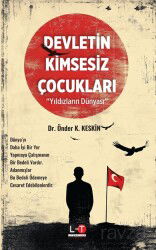 Devletin Kimsesiz Çocukları - Literatürk Yayınları (Konya)