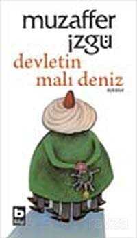 Devletin Malı Deniz - Bilgi Yayınevi