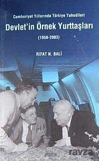 Devlet'in Örnek Yurttaşları (1950-2003) - Kitabevi Yayıncılık