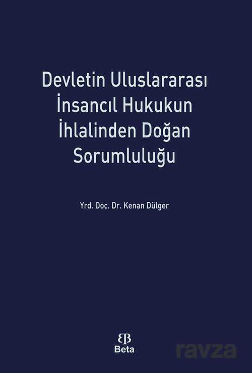 Devletin Uluslararası İnsancıl Hukukun İhlalinden Doğan Sorumluluğu - 1