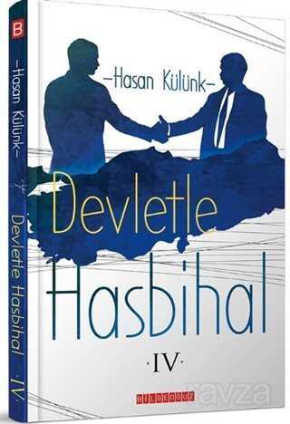Devletle Hasbihal 4 - Bilgeoğuz Yayınları