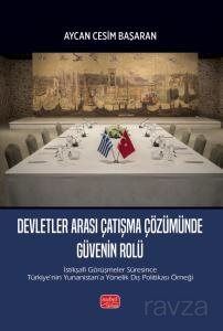 Devletler Arası Çatışma Çözümünde Güvenin Rolü - 1