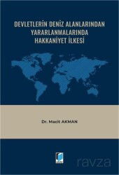 Devletlerin Deniz Alanlarından Yararlanmalarında Hakkaniyet İlkesi - Adalet Yayınevi