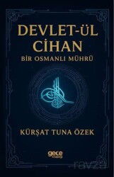 Devletül Cihan Bir Osmanlı Mührü - Gece Kitaplığı