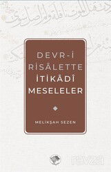 Devr-i Risalette İtikadi Meseleler - Şamil Yayınları