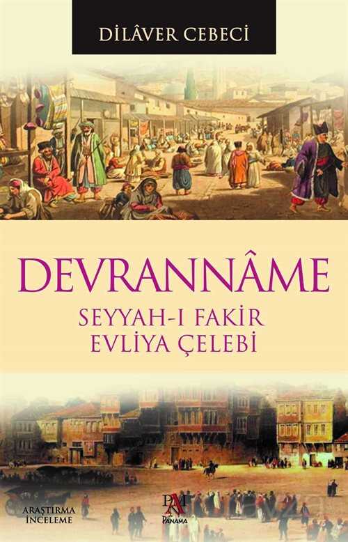 Devranname Seyyah-ı Fakir Evliya Çelebi - Panama Yayıncılık