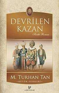 Devrilen Kazan - Çağrı Yayınları