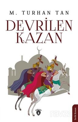 Devrilen Kazan - 1