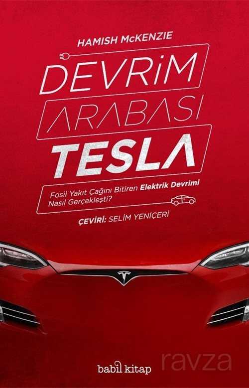 Devrim Arabası Tesla - Babil Kitap