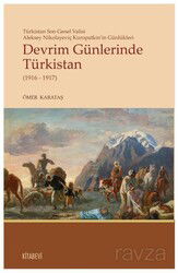 Devrim Günlerinde Türkistan(1916-1917) - Kitabevi Yayıncılık