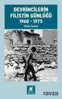 Devrimcilerin Filistin Günlüğü 1968-1975 - 1