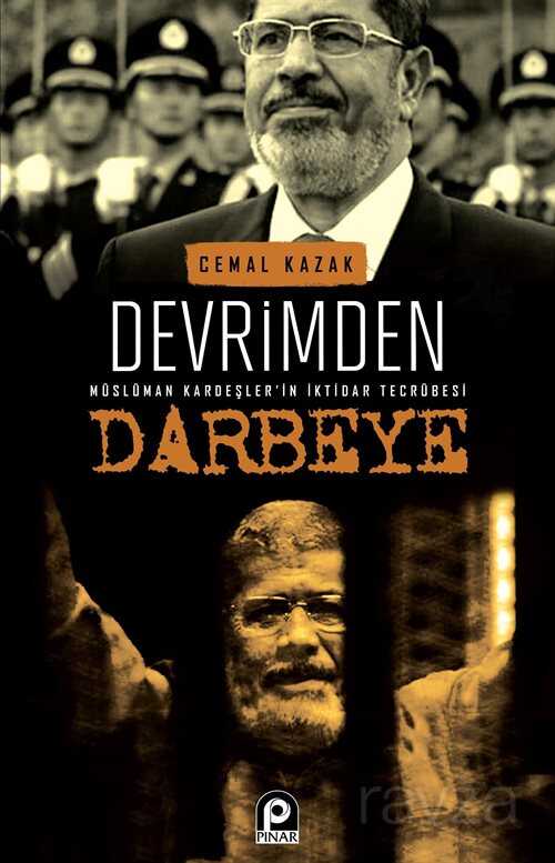 Devrimden Darbeye Müslüman Kardeşler'in İktidar Tecrübesi - Pınar Yayınları