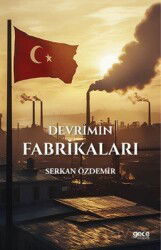 Devrimin Fabrikaları - Gece Kitaplığı
