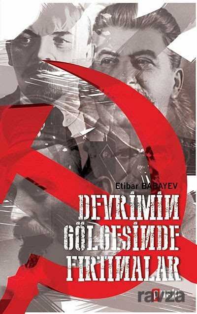 Devrimin Gölgesinde Fırtınalar - Puslu Yayıncılık