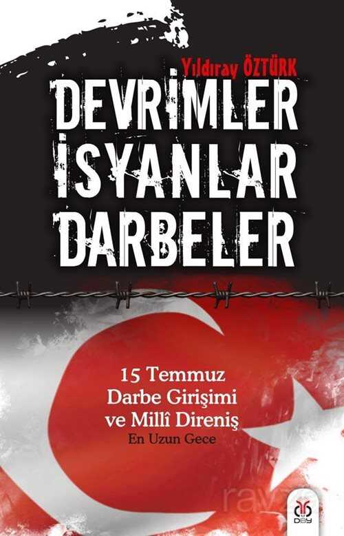 Devrimler Darbeler İsyanlar - DBY Yayınları