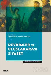 Devrimler ve Uluslararası Siyaset - Çizgi Kitabevi