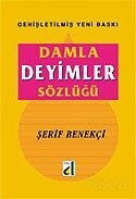Deyimler Sözlüğü - Damla Yayınları