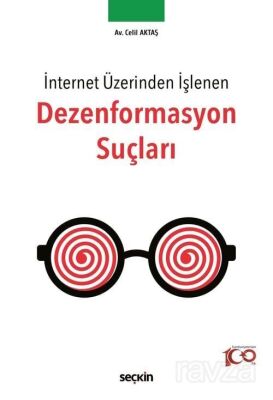 Dezenformasyon Suçları - 1
