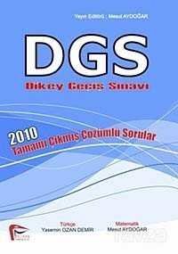 DGS Dikey Geçiş Sınavı 2010 Tamamı Çıkmış Çözümlü Sorular - 1