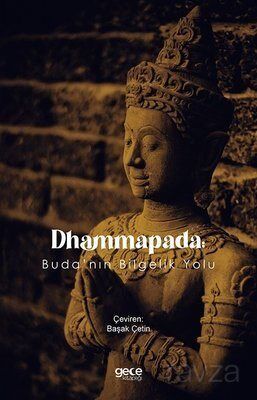 Dhammapada: Buda'nın Bilgelik Yolu - 1