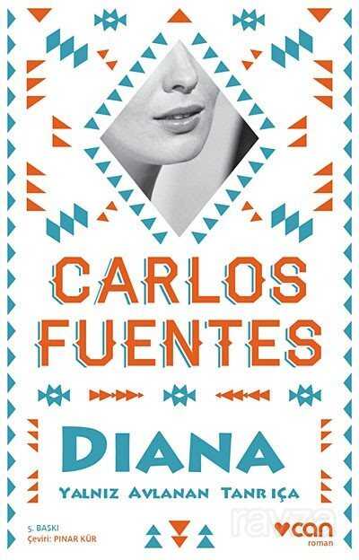 Diana (Yalnız Avlanan Tanrıça) - Can Yayınları