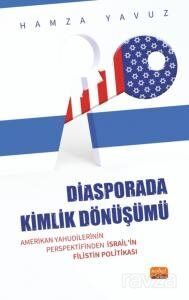 Diasporada Kimlik Dönüşümü - 1