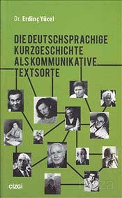 Die Deutschsprachige Kurzgeschichte Als Kommunikative Textsorte - Çizgi Kitabevi