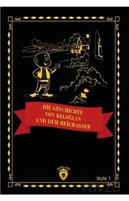 Die Geschichte Von Keloğlan Und Dem Heilwasser (Almanca Hikaye) - 1