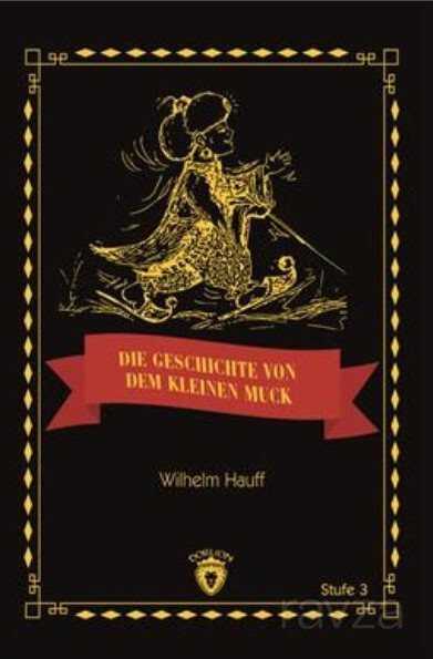 Die Geschicte Von Dem Kleinen Muck / Stufe 3 - Dorlion Yayınevi