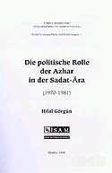 Die politische Rolle der Azhar in der Sadat-Ara (1970-1981) [Sedat Döneminde (1970-1981) Ezher'in Siyasi Rolü] - İSAM / İslam Araştırmaları Merkezi