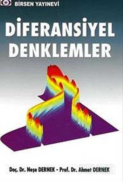 Diferansiyel Denklemler / Dr. A. Neşe Dernek - Birsen Yayınevi