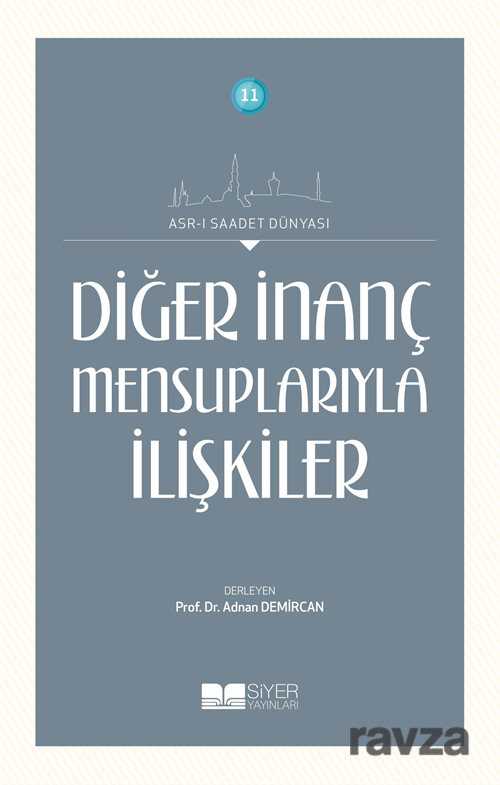 Diğer İnanç Mensuplarıyla İlişkiler - 1