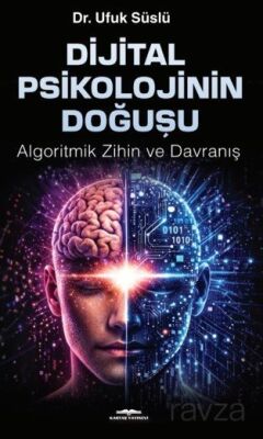 Digital Psikolojinin Doğuşu - 1