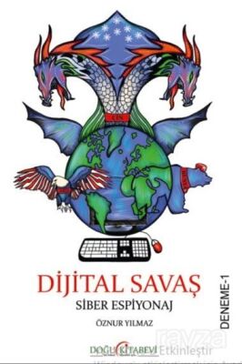 Digital Savaş Siber Espiyonaj - 1