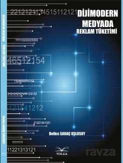 Dijimodern Medyada Reklam Tüketimi - Volga Yayıncılık
