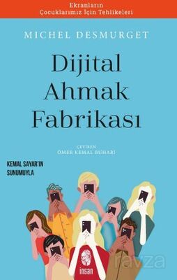 Dijital Ahmaklık Fabrikası - 1