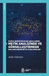 Dijital Beşerî Bilimler Araçlarının Metin Analizinde ve Görselleştirmede Kullanılabilirliği ve Uygul - DBY Yayınları