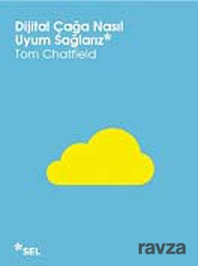 Dijital Çağa Nasıl Uyum Sağlarız - 1