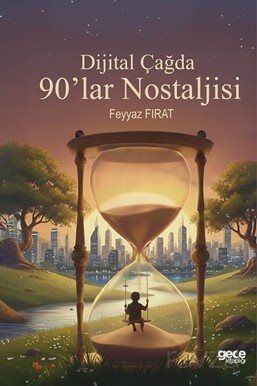 Dijital Çağda 90'lar Nostaljisi - 1